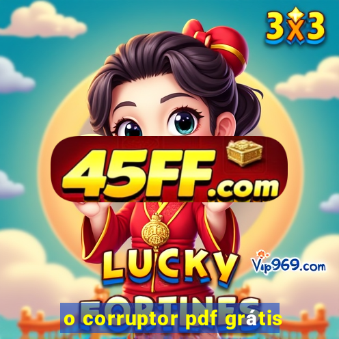 o corruptor pdf grátis